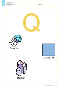 Arbeitsblatt Wortschatz: Wörter mit Buchstabe Q mit Bildern kennenlernen – 1. Klasse